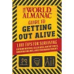 World Almanac Getting Out Alive - BK481 